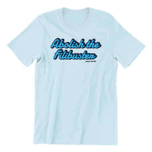 Abolish the Filibuster T-Shirt