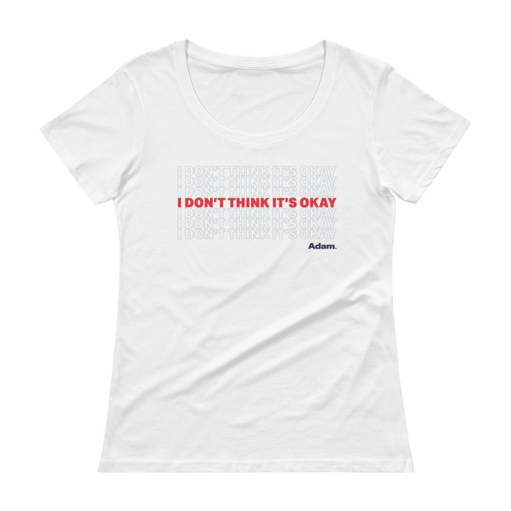 Adam Schiff for Congress I Don't Think It's Okay T-Shirt