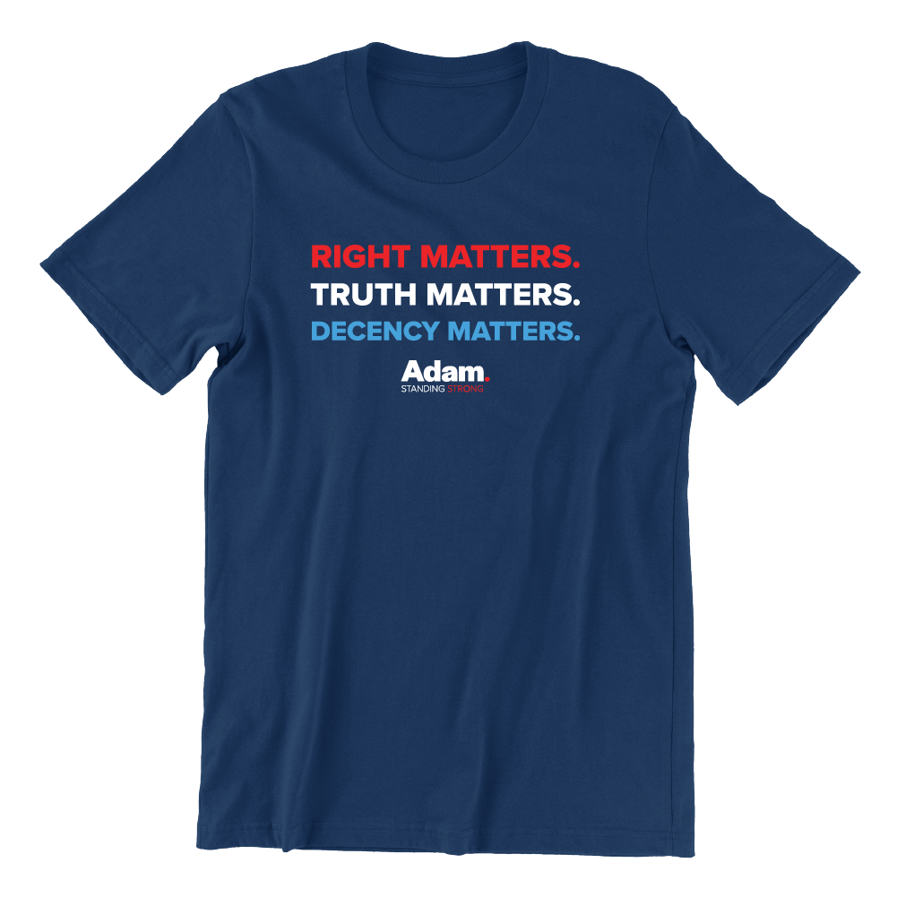 Right, Truth, Decency Matter T-Shirt