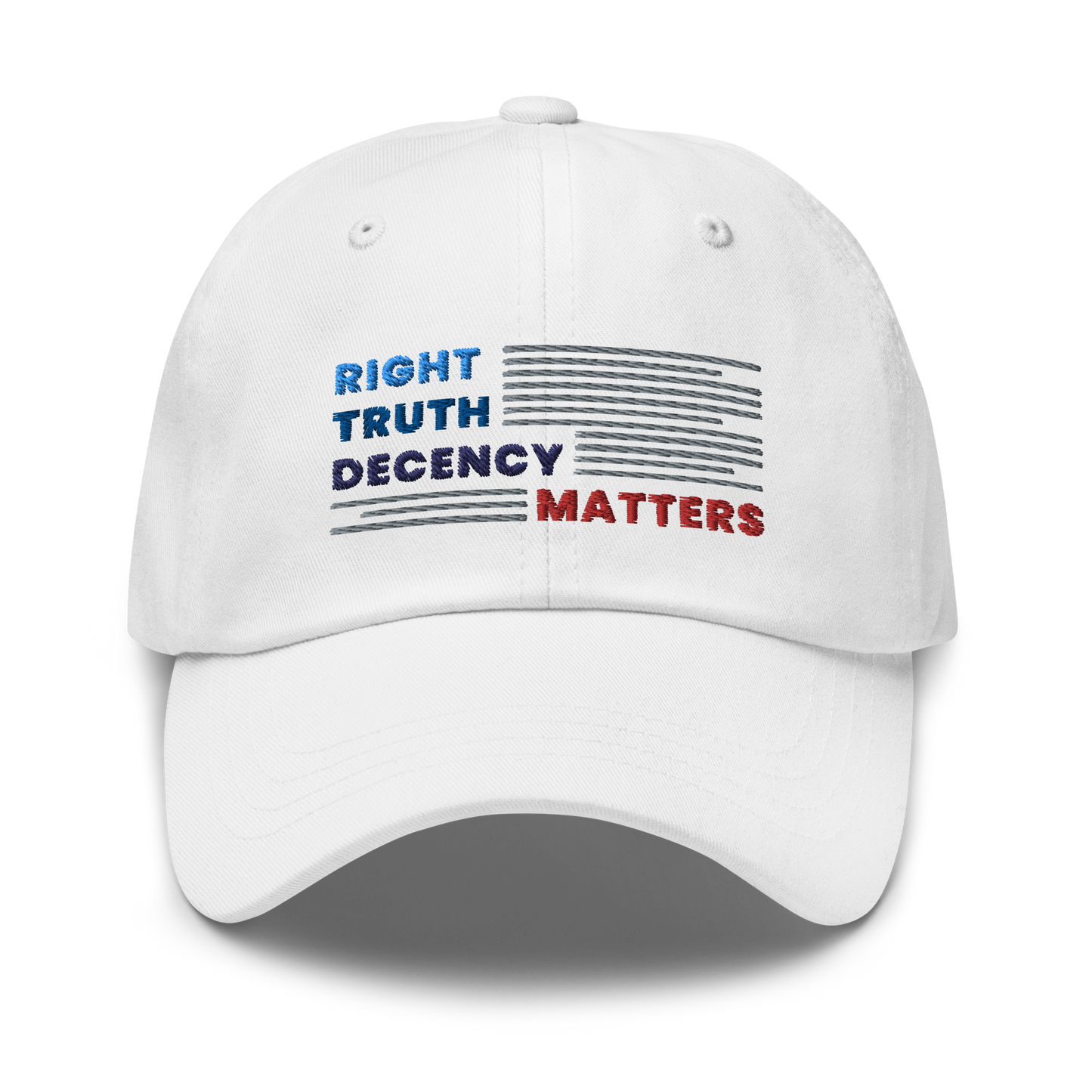 Right, Truth, Decency Matters Hat