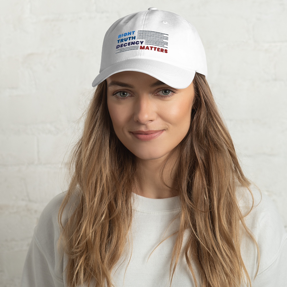 Right, Truth, Decency Matters Hat